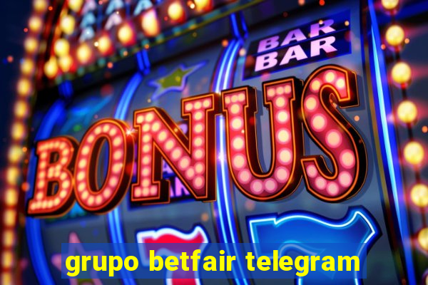 grupo betfair telegram